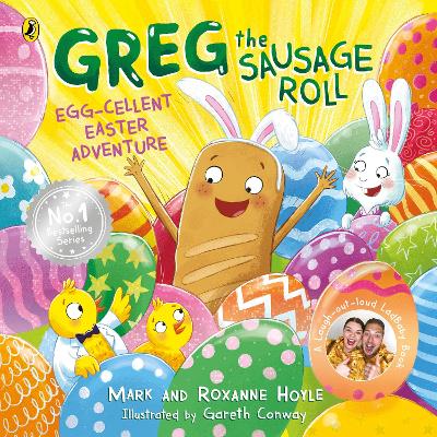 GREG THE SAUSAGE ROLL: EGG-CELLENT EASTER ADVENTURE PB - ROX