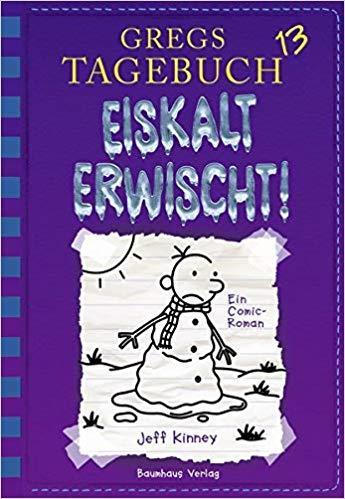 GREGS TAGEBUCH EISKALT ERWISCHT! - JEFF KINNEY