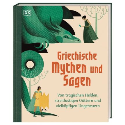 GRIECHISCHE MYTHEN UND SAGEN: VON TRAGISCHEN HELDEN STREITLU