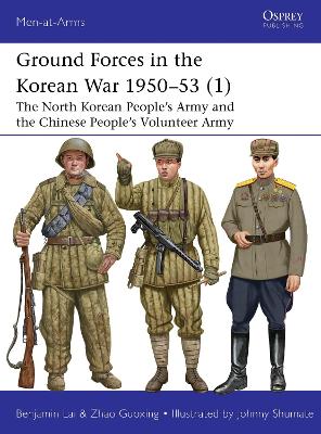GROUND FORCES IN THE KOREAN WAR 1 PB - BENJAMIN LAI-ZHAO GUO