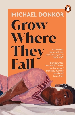 GROW WHERE THEY FALL PB - MICHAEL DONKOR
