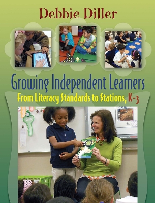GROWING INDEPENDENT LEARNERS: FROM LITERACY STANDARDS TO STA