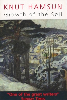 GROWTH OF THE SOIL PB - KNUT HAMSUN-W. WORSTER
