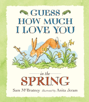 GUESS HOW MUCH I LOVE YOU IN THE SPRING PB - SAM MCBRATNEY-A