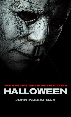 HALLOWEEN : THE OFFICIAL MOVIE NOVILIZATION PB - JOHN PASSAR