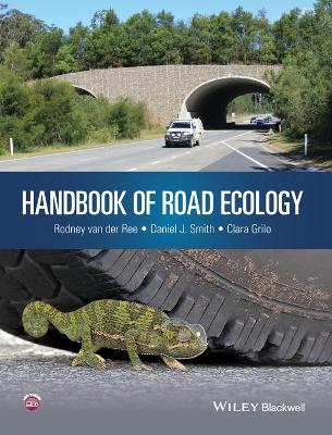 HANDBOOK OF ROAD ECOLOGY HC - RODNEY VAN DER REE-DANIEL J. S