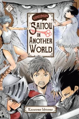 HANDYMAN SAITOU IN ANOTHER WORLD VOL. 2 - ANTHONY QUINTESSEN
