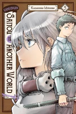 HANDYMAN SAITOU IN ANOTHER WORLD VOL. 5 - ANTHONY QUINTESSEN