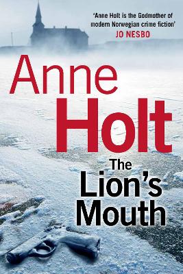 HANNE WILHELMSEN 4: THE LIONS MOUTH PB - ANNE HOLT-ANNE BRUC