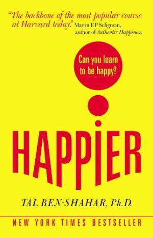 HAPPIER : CAN YOU LEARN TO BE HAPPY?  PB - BEN-SHAHAR TAL