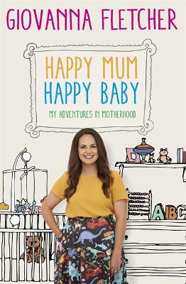 HAPPY MOM HAPPY BABY  HC - GIOVANNA FLETCHER