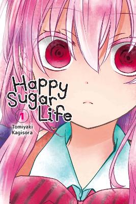 HAPPY SUGAR LIFE VOL. 1 - JAN CASHTOMIYAKI KAGISORA