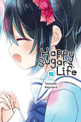 HAPPY SUGAR LIFE VOL. 10 - TOMIYAKI KAGISORA