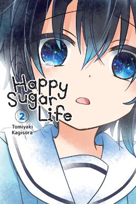 HAPPY SUGAR LIFE VOL. 2 - JAN CASHTOMIYAKI KAGISORA