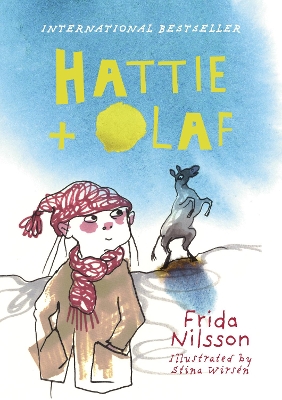 HATTIE AND OLAF HC - FRIDA NILSSON-STINA WIRSEN-JULIA MARSHA