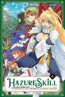 HAZURE SKILL: THE GUILD MEMBER WITH A WORTHLESS SKILL IS ACT