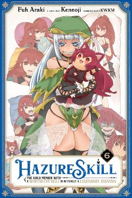 HAZURE SKILL: THE GUILD MEMBER WITH A WORTHLESS SKILL IS ACT