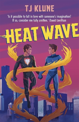 HEAT WAVE - T J KLUNE