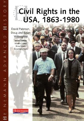 HEINEMANN ADVANCED HISTORY CIVIL RIGHTS IN THE USA 1863-1980