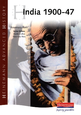 HEINEMANN ADVANCED HISTORY: INDIA 1900-47 - ROSEMARY REES