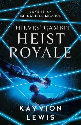 HEIST ROYALE : THE ENEMIES TO LOVERS SEQUEL TO WATERSTONES P