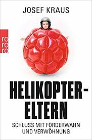 HELIKOPTER - ELTERN TASCHENBUCH - JOSEF KRAUS