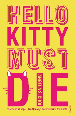 HELLO KITTY MUST DIE PB B FORMAT - ANGELA S. CHOI