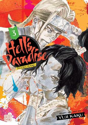 HELLS PARADISE 03 PA : JIGOKURAKU VOL. 3 : 3 - YUJI KAKU