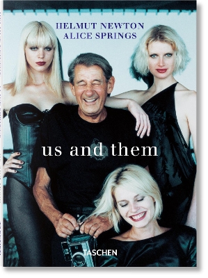 HELMUT NEWTON   ALICE SPRINGS. US AND THEM - MATTHIAS HARDER