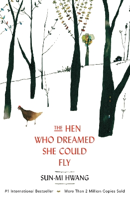 HEN WHO DREAMED SHE COULD FLY PB - SUN-MI HWANG-KAZUKO NOMOT