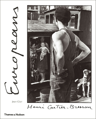 HENRI CARTIER-BRESSON EUROPEANS PB - JEAN CLAIR