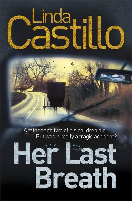 HER LAST BREATH - LINDA CASTILLO