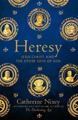 HERESY - CATHERINE NIXEY
