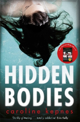 HIDDEN BODIES PB - CAROLINE KEPNES