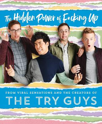 HIDDEN POWER OF FCKING UP HC - THE TRY GUYS