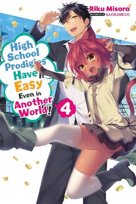 HIGH SCHOOL PRODIGIES HAVE IT EASY EVEN IN ANOTHER WORLD! VO