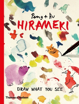 HIRAMEKI : DRAW WHAT YOU SEE - PENG   HU