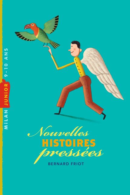 HISTOIRES PRESSEES TOME 02  POCHE - BERNARD FRIOT