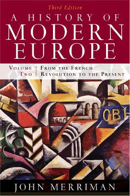 HISTORY-OF-MODERN-EUROPE-VOL.2-PB-JOHN-MERRIMAN.jpg HISTORY OF MODERN EUROPE VOL.2 PB - JOHN MERRIMAN