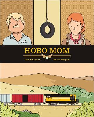 HOBO MOM - CHARLES FORSMAN-MAX DE RADIGUES