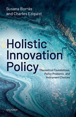 HOLISTIC INNOVATION POLICY. THEORETICAL FOUNDATIONS POLICY P