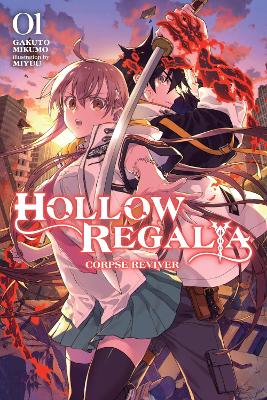 HOLLOW REGALIA VOL. 1 (LIGHT NOVEL) - GAKUTO MIKUMOMIYUUSERG