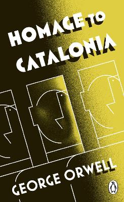 HOMAGE TO CATALONIA - GEORGE ORWELL