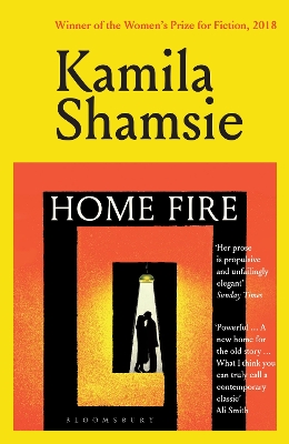 HOME FIRE : WINNER OF THE WOMENS PRIZE FOR FICTION 2018 PB -