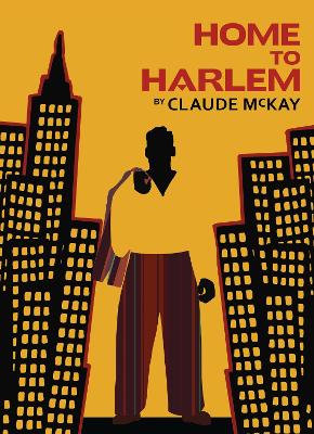 HOME TO HARLEM PB - CLAUDE MCKAY