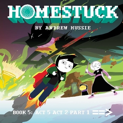 HOMESTUCK BOOK 5  HA - ANDREW HUSSIE-ANDREW HUSSIE