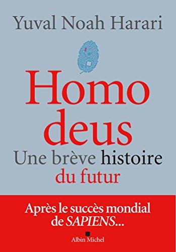 HOMO DEUS UNE BREVE HISTOIRE DE LAVENIR BROCHE - YUVAL NOAH