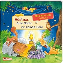 HOR MAL GUTE NACHT IHR KLEINEN TIERE -
