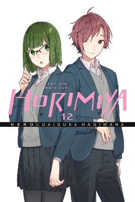 HORIMIYA VOL. 12 - ALEXIS ECKERMAN-DAISUKE HAGIWARA-HERO HER