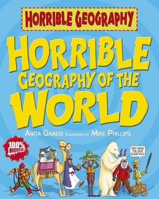 HORRIBLE GEOGRAPHY : HORRIBLE GEOGRAPHY OF THE WORLD PB C FO
